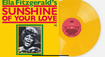 Ella Fitzgerald : Sunshine Of Your Love (LP, Album, Club, Ltd, Num, RE, Yel)