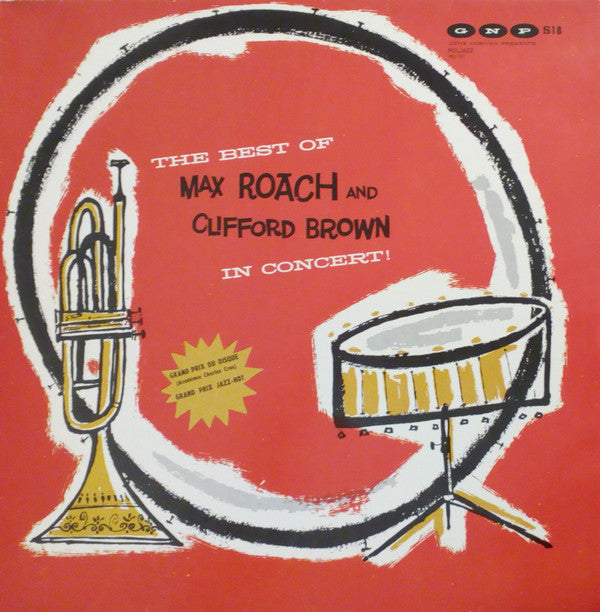 Max Roach And Clifford Brown* : The Best Of Max Roach And Clifford Brown In Concert! (LP, Album, RE)