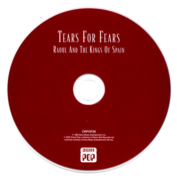 Tears For Fears : Raoul And The Kings Of Spain (CD, Album, RE)