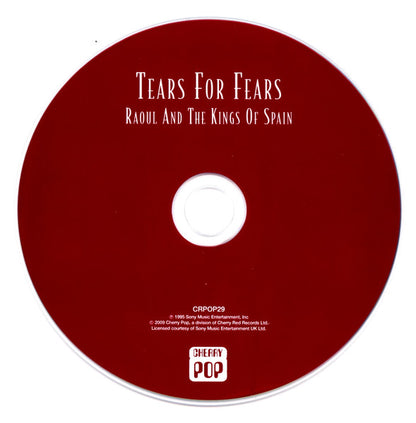 Tears For Fears : Raoul And The Kings Of Spain (CD, Album, RE)