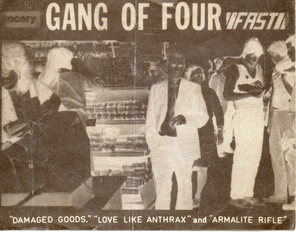 Gang Of Four : Damaged Goods / Love Like Anthrax / Armalite Rifle (7", Single)