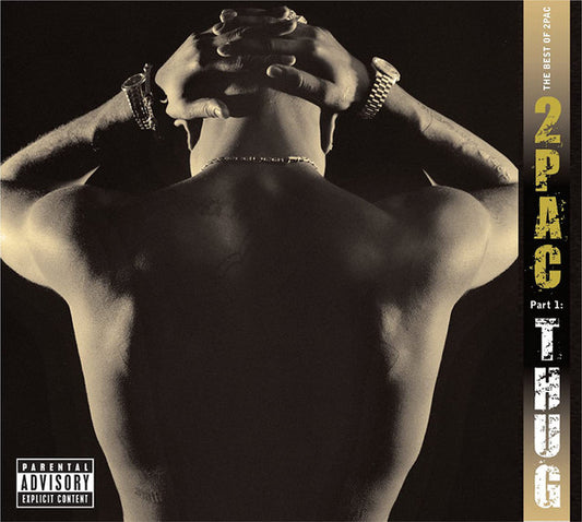 2Pac : The Best Of 2Pac - Part 1: Thug (CD, Comp)