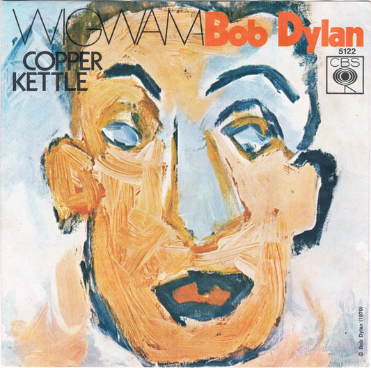 Bob Dylan : Wigwam (7", Single)