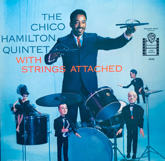 The Chico Hamilton Quintet : With Strings Attached (LP, Album)