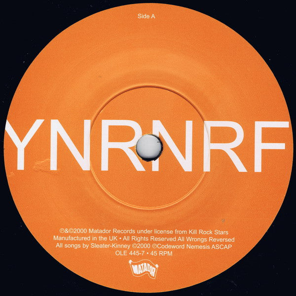 Sleater-Kinney : You're No Rock N' Roll Fun (7", Single)
