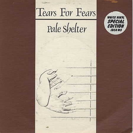 Tears For Fears : Pale Shelter (7", Single, S/Edition, Whi)