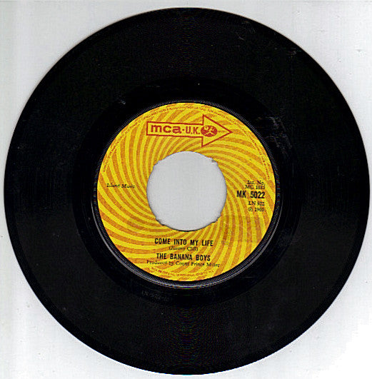 The Banana Boys* : Come Into My Life (7", Single)