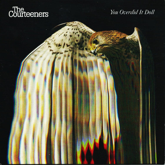 The Courteeners : You Overdid It Doll (7", Single)