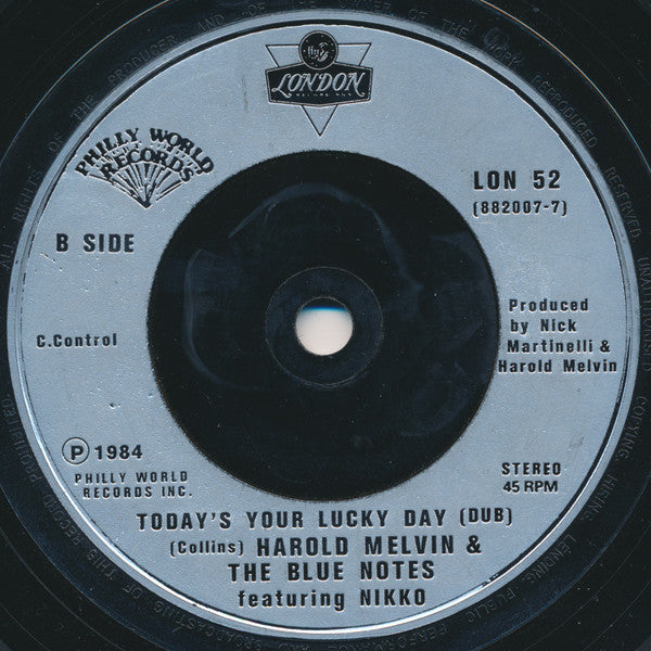 Harold Melvin And The Blue Notes : Today's Your Lucky Day (7", Single)