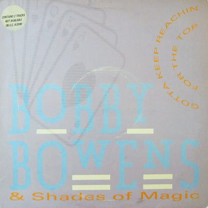 Bobby Bowens & Shades Of Magic : Gotta Keep Reachin' For The Top (LP, Album)