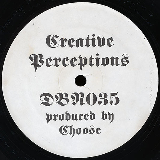 Choose* : Creative Perceptions (12")