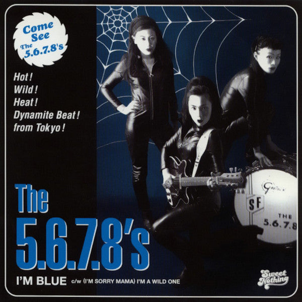 The 5.6.7.8's : I'm Blue (7", Single)