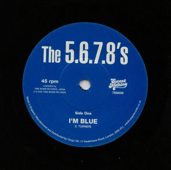 The 5.6.7.8's : I'm Blue (7", Single)