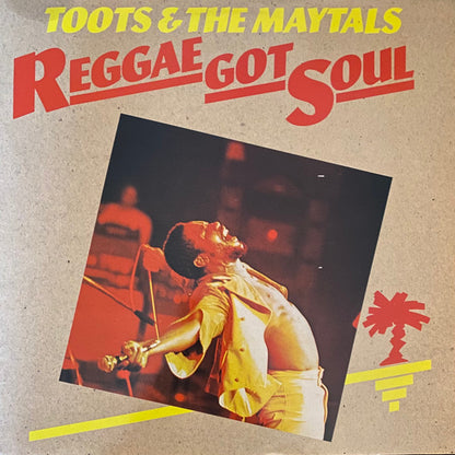 Toots & The Maytals : Reggae Got Soul (LP, Album)