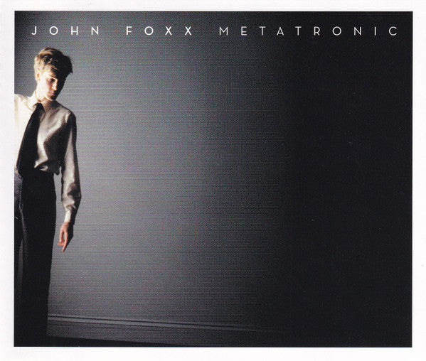 John Foxx : Metatronic (CD, Comp, RM + CD, Album, Comp, RM + DVD-V, Comp, )