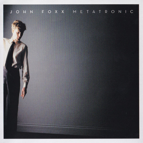 John Foxx : Metatronic (CD, Comp, RM + CD, Album, Comp, RM + DVD-V, Comp, )