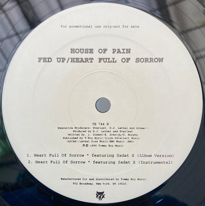 House Of Pain : Fed Up / Heart Full Of Sorrow (12", Promo)