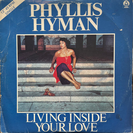 Phyllis Hyman : Living Inside Your Love (12")