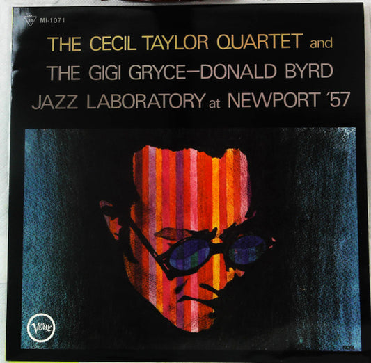 The Cecil Taylor Quartet And The Gigi Gryce-Donald Byrd Jazz Laboratory* : At Newport '57 (LP, Album, Mono, RE)