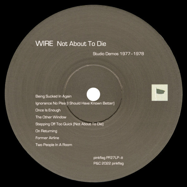 Wire : Not About To Die (Studio Demos 1977-1978) (LP, Album, RSD)