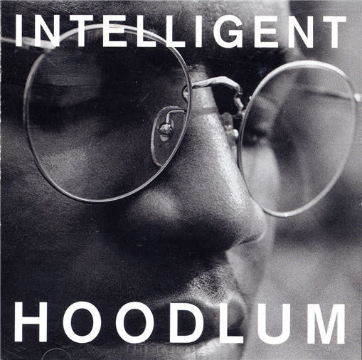 Intelligent Hoodlum : Intelligent Hoodlum (LP, Album)