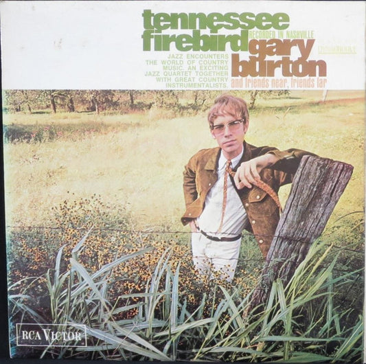 Gary Burton And Friends Near, Friends Far* : Tennessee Firebird (LP, Album)