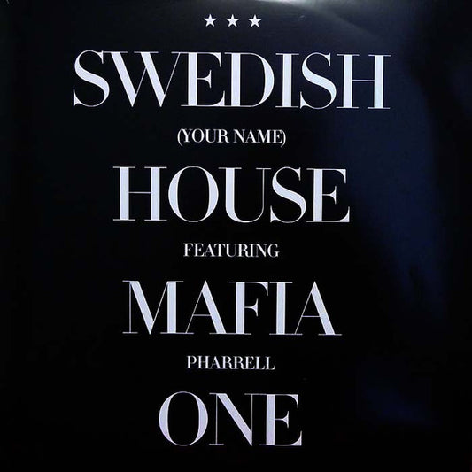 Swedish House Mafia Featuring Pharrell* : One (Your Name) (12", Single)