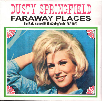 Dusty Springfield : Faraway Places: Her Early Years With The Springfields 1962-1963 (LP, Comp, Whi)