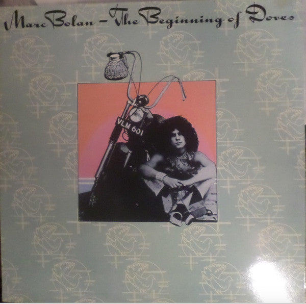 Marc Bolan : The Beginning Of Doves (LP, Comp, No )