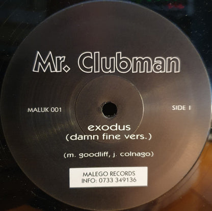 Mr. Clubman : Exodus (12")