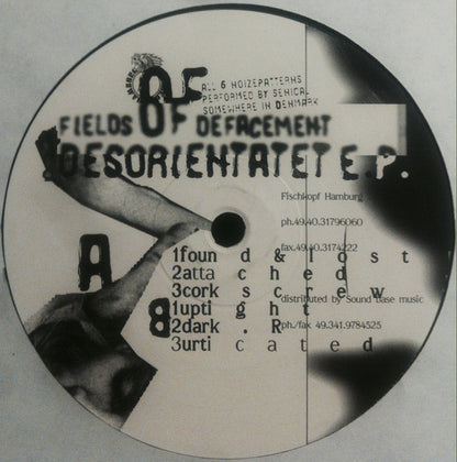 Fields Of Defacement : Desorientatet E.P. (12", EP)