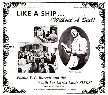 Pastor T. L. Barrett And The Youth For Christ Choir : Like A Ship... (Without A Sail) (CD, Album, RE, Dig)