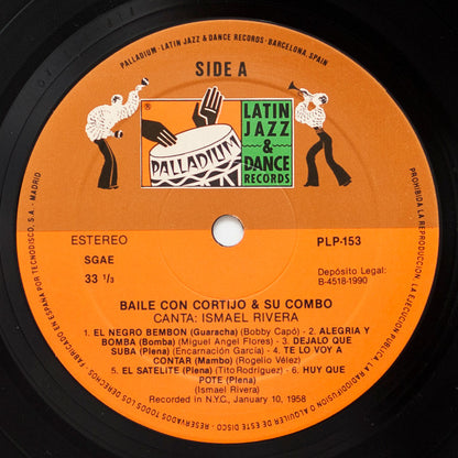 Cortijo Y Su Combo Con Ismael Rivera : Baile Con Cortijo Y Su Combo = Dance With Cortijo And His Combo (LP, Album, RE)