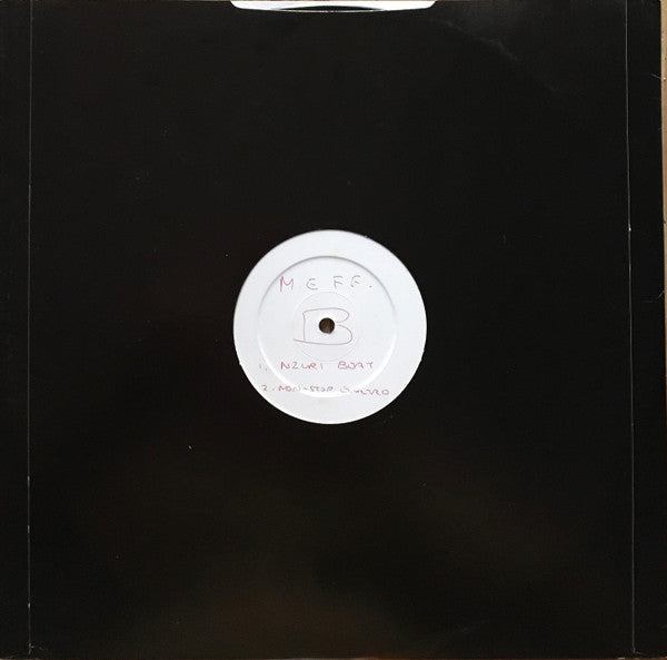 M.E.F.F. : Never Stop (A Message) (12", Promo, W/Lbl)