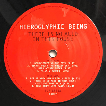 Hieroglyphic Being : There Is No Acid In This House (2xLP, Album)