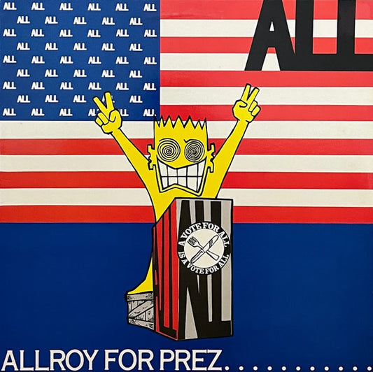 ALL (2) : Allroy For Prez (12", EP)