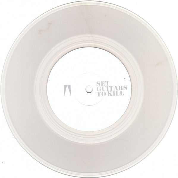 And So I Watch You From Afar : Set Guitars To Kill / A Little Bit Of Solidarity Goes A Long Way (7", Cle)