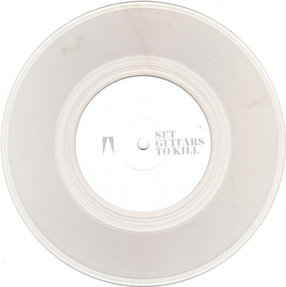 And So I Watch You From Afar : Set Guitars To Kill / A Little Bit Of Solidarity Goes A Long Way (7", Cle)