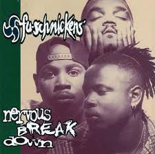 Fu-Schnickens : Nervous Breakdown (LP, Album)