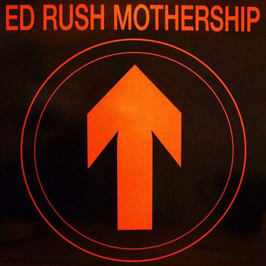 Ed Rush : Mothership (12")