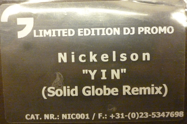 Nickelson : Yin (Solid Globe Remix) (12", S/Sided, Etch, Ltd, Promo, W/Lbl)