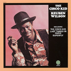 Reuben Wilson : The Cisco Kid (LP, Album, RE)