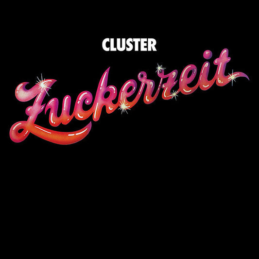 Cluster : Zuckerzeit (LP, Album, RE)