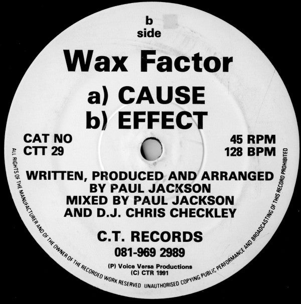 Wax Factor : Cause / Effect (12")