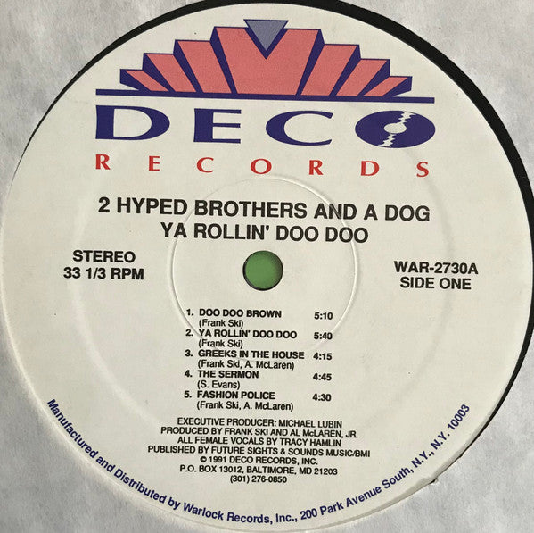 2 Hyped Brothers And A Dog* : Ya Rollin' Doo Doo (LP, Album)