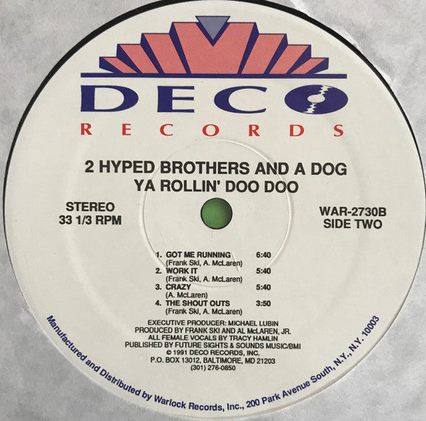 2 Hyped Brothers And A Dog* : Ya Rollin' Doo Doo (LP, Album)