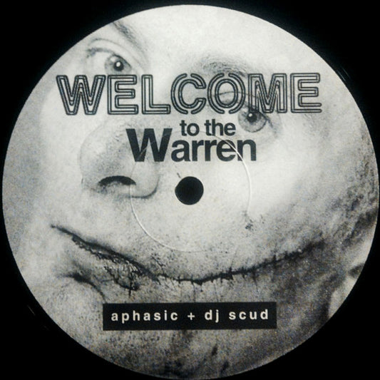 Aphasic + DJ Scud : Welcome To The Warren (12", EP)