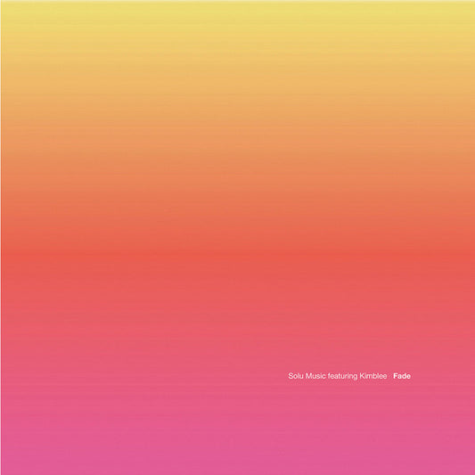 Solu Music Featuring Kimblee : Fade (12")