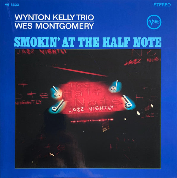 Wynton Kelly Trio / Wes Montgomery : Smokin' At The Half Note (LP, Album, RE, RM, 180)