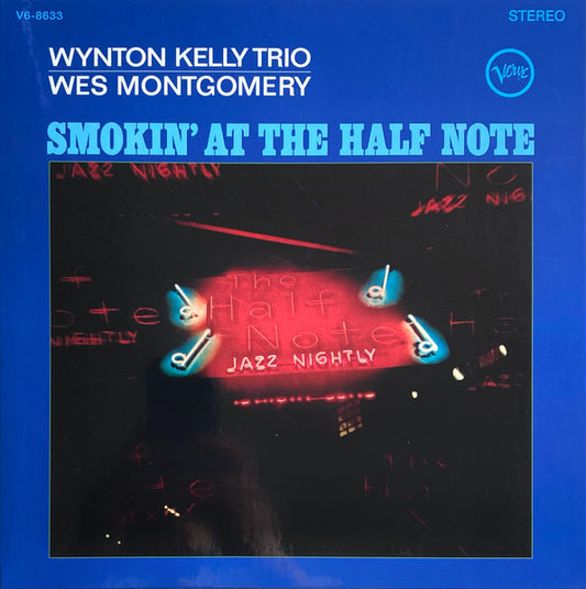 Wynton Kelly Trio / Wes Montgomery : Smokin' At The Half Note (LP, Album, RE, RM, 180)